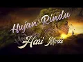 Download Lagu Hari Moekti - Hujan Rindu