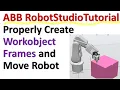 How to Define Workobject Frames and Move Robot in Workobject Frames in ABB RobotStudio