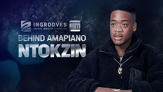 behind amapiano with ntokzin s01e02 we chat with ntokzin about amapiano 