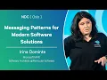 Messaging Patterns for Modern Software Solutions - Irina Dominte
