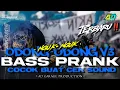 Download Lagu DJ BASS PRANK ODONG-ODONG V3 ‼️TERBARU FULL BASS COCOK BUAT CEK SOUND 🔥AD GARAGE PRODUCTION