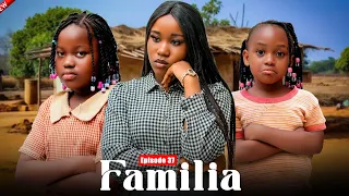 FAMILIA Full episode [37] #love 
