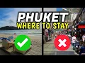 Top 4 Best Worst Places to Stay in Phuket Thailand Where to Stay in Phuket