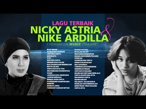 Download MP3 Lagu Terbaik Nicky Astria dan Nike Ardilla Sepanjang Masa