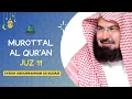 Download Lagu MUROTTAL AL QUR'AN JUZ 11 SYEIKH SUDAIS