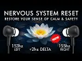 Lagu Nervous System Reset - 2 Hz Delta Binaural Beat - Restore Your Sense of Calm \u0026 Safety