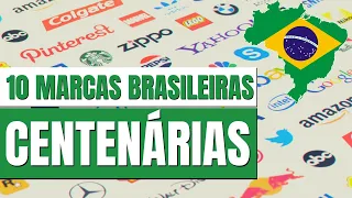 10 MARCAS BRASILEIRAS QUE EXISTEM HÁ MAIS DE 100 ANOS