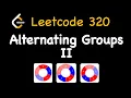 Leetcode 3208 Alternating Groups II
