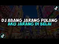 Download Lagu DJ ABANG JARANG PULANG AKU JARANG DI BELAI || DJ JABLAY REMIX VIRAL TIKTOK 2024 !!