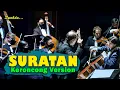 Download Lagu SURATAN - Ingin Ku Menangis Saat Ku Terpaku || Keroncong Version Cover