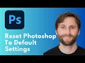 Reset Adobe Photoshop to Default Settings Full Guide 2026