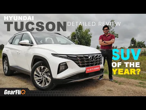 2022 Hyundai Tucson - Detailed Review | Sets a new benchmark ! | GearFliQ