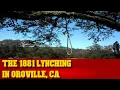 Oroville 1881 Lynching