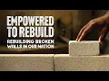 Empowered to Rebuild Week 1 Carry God s Heart Ps Eddie Mwesigye
