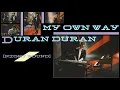 Duran Duran - My Own Way [Night Sound]