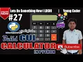 BUILD A SIMPLE GUI CALCULATOR PYTHON TAMIL NIRANJAN LDSN