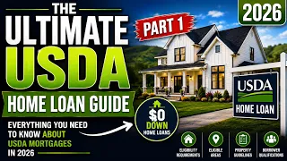 The Ultimate USDA Loan Guide 2026 Everything You Need to Know Part 1