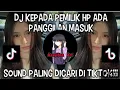 Download Lagu DJ KEPADA PEMILIK HP ADA PANGGILAN MASUK VIRAL TIKTOK TERBARU
