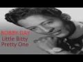 Bobby Day - Little Bitty Pretty one