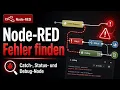 Finding Errors in Node-RED Catch Status and Debug Nodes Explained Simply