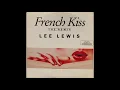 Lee Lewis   French Kiss   Atmosphere 1989