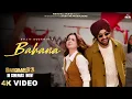 Download Lagu BAHANA : DILJIT DOSANJH | Neeru Bajwa | MixSingh | Zafar Sandhu | In Cinemas Now | Sardaar Ji 3