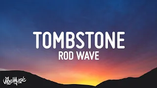 Rod Wave - Tombstone