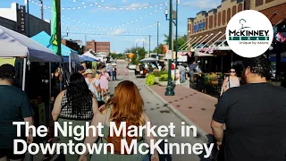 The Night Market In Downtown McKinney