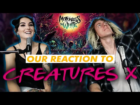 Download MP3 Wyatt and @lindevil React: Creatures X: To The Grave by Motionless in White