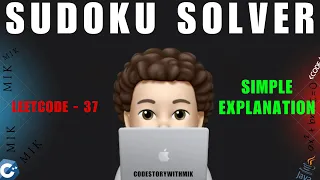Sudoku Solver Simple Explanation Leetcode 37 codestorywithMIK