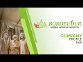 Company Profile PT. INDUSTRI JAMU BOROBUDUR HERBAL 2020 | Borobudur Herbal (INA)