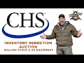 CHS Rolling Stock and Ag Equipment Inventory Reduction Auction