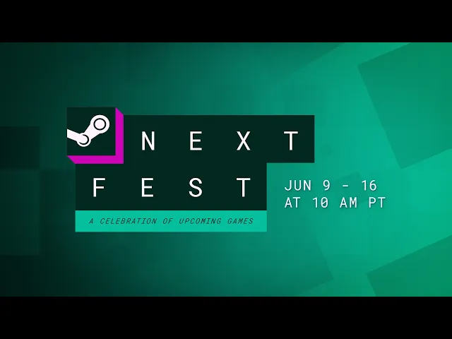 Steam Next Fest - June 2025 Edition: Official Trailer