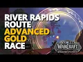 River Rapids Route Advanced Gold WoW