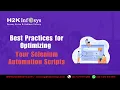 Best Practices for Optimizing Your Selenium Automation Scripts