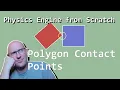 Contact Points - Let s Make a Physics Engine 20