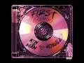 First (Remix)