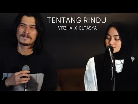 Download MP3 Tentang Rindu - Virzha x Eltasya Natasha