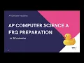AP CSA FRQ Tips and Practice