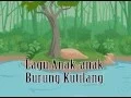 Lagu Kumpulan Lagu Anak anak Indonesia - Burung Kutilang
