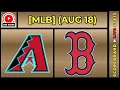 Arizona Diamondbacks vs Boston Red Sox MLB Baseball August 18 2026 Live SCOREBOARD EN VIVO