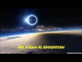 Download Lagu 088 SURAH AL GHASHIYAH, (Audio) Recited By Sheikh Abdul Rahman Al-Sudais