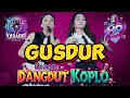 Download Lagu GUSDUR KARAOKE DANGDUT KOPLO NADA WANITA | DIFARINA INDRA | CANTIKA NUSWANTORO | OM ADELLA