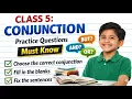 Conjunction Questions for Class 5 Practice with Examples