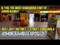 Lagu Unseen Johor Bahru: Inside the Red Light Zone \u0026 Street Food Paradise!
