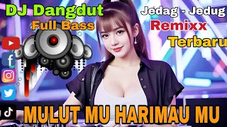 dj mulut mu harimau mu jedag jedug full bass remix spesial 2025 