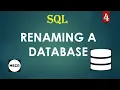 4 Rename a Database