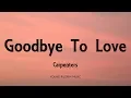 Download Lagu Carpenters - Goodbye To Love (Lyrics)