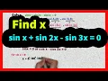 Solve sin x sin 2x - sin 3x 0 Using factor formula