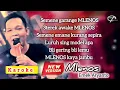 Download Lagu MLENOS Karoke - EMEK ARYANTO